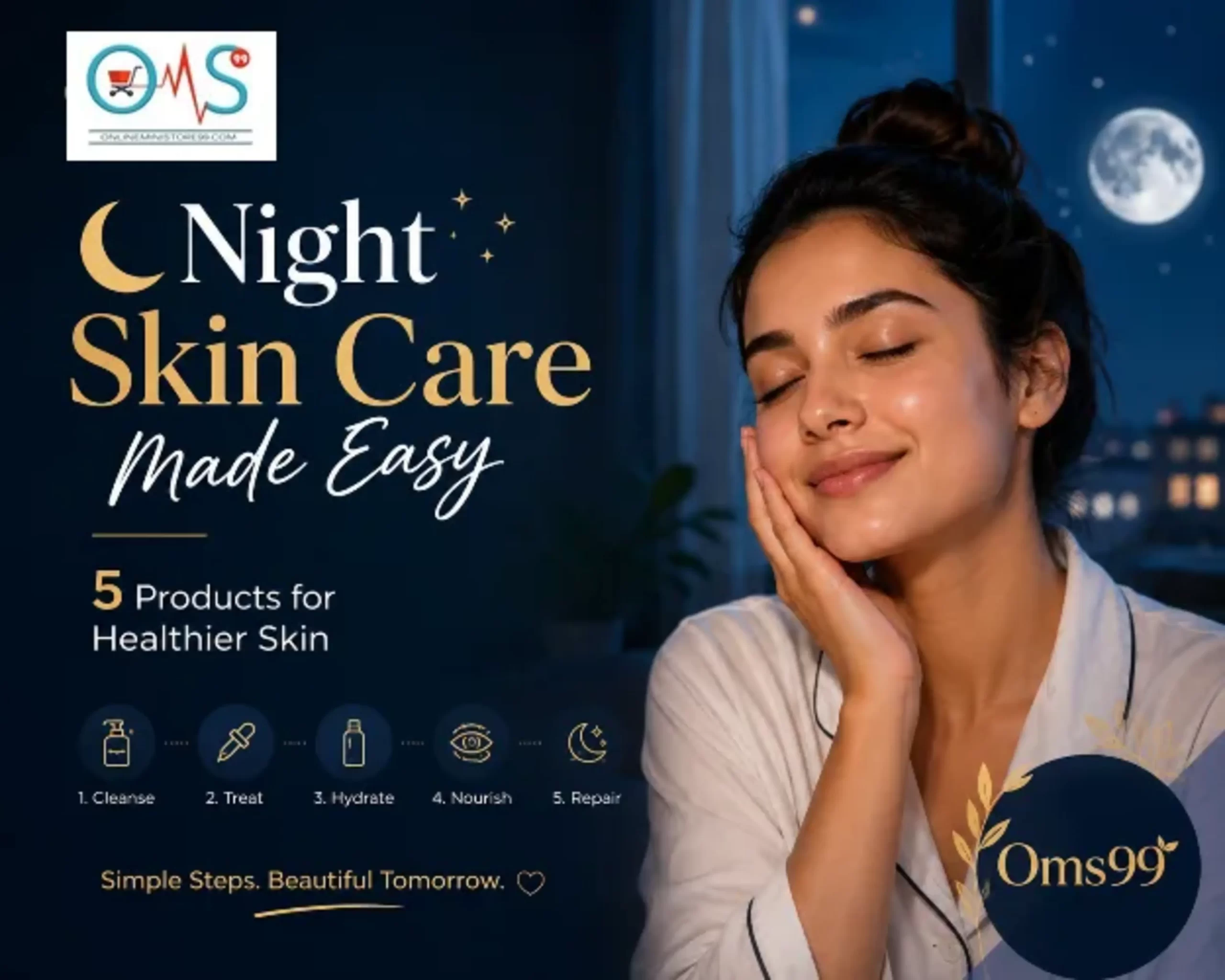 Night Skin Care Made Easy: 5 Products for Healthier Skin