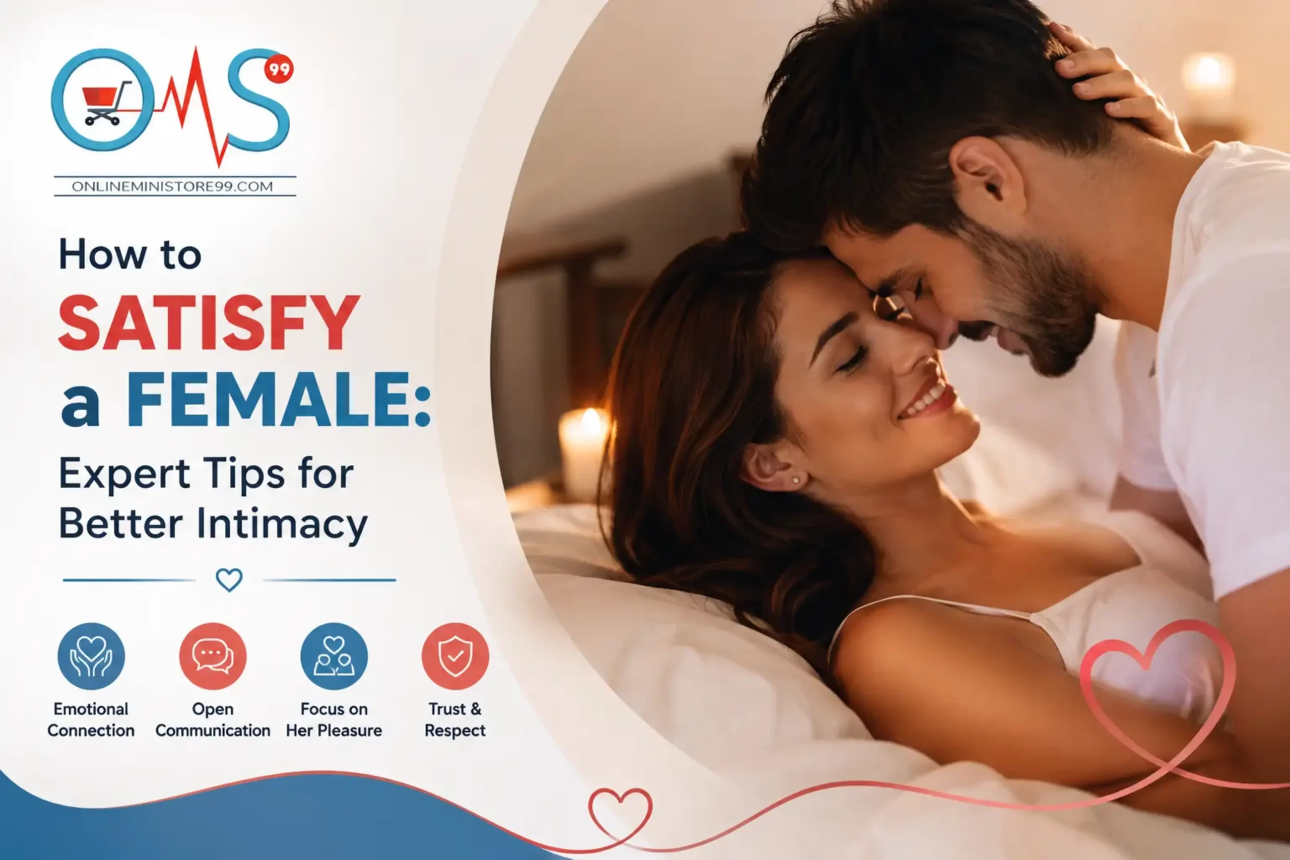 How to Satisfy a Female: Expert Tips for Better Intimacy