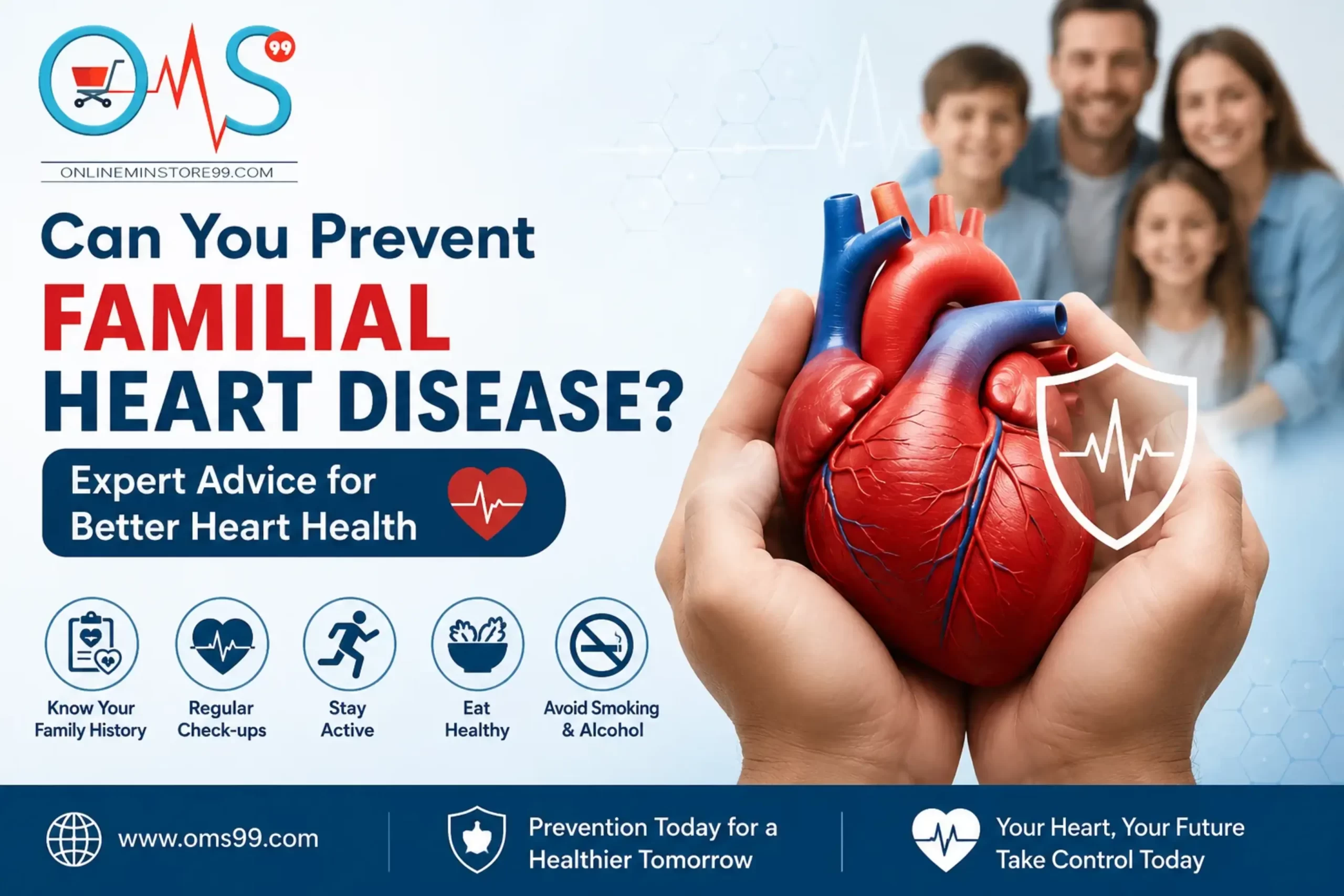Can You Prevent Familial Heart Disease? Expert Advice for Better Heart Health